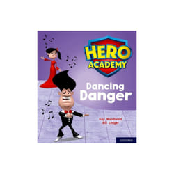 Hero Academy Oxford Level 6 Orange Book Band Dancing Danger by Woodward & Kay