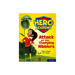 Hero Academy Oxford Level 7 Turquoise Book Band Attack of the Chomping Nibblers by Ardagh & Philip