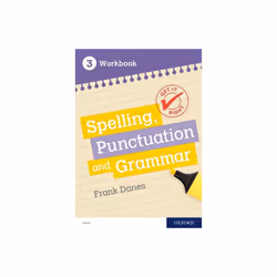 Get It Right KS3 11-14 Spelling Punctuation and Grammar Workbook 3 by Danes & FrankCarter & Jill