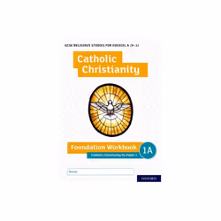 GCSE Religious Studies for Edexcel A 9-1 Catholic Christianity Foundation Workbook by Clucas & AnnLe