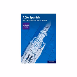 AQA Spanish A Level Year 2 Answers & Transcripts