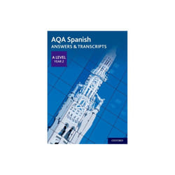 AQA Spanish A Level Year 2 Answers & Transcripts