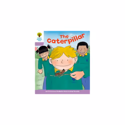 Oxford Reading Tree: Level 1+: Decode and Develop: The Caterpillar