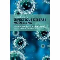 ISBN An Introduction to Infectious Disease Modelling, Emilia Vynnycky, Richard White, English, Oxford University Press, 13/05 ...