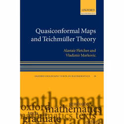 ISBN Quasiconformal Maps and Teichmüller Theory, Alastair Fletcher, Vladimir Markovic, Any gender, Oxford University Press, 0 ...