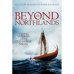 ISBN Beyond the Northlands ( Viking Voyages and the Old Norse Sagas ) book English Hardcover 352 pages