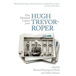ISBN One Hundred Letters From Hugh Trevor-Roper book English Hardcover 496 pages