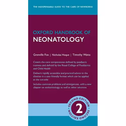 ISBN Oxford Handbook of Neonatology, Grenville Fox, Timothy Watts, Nicholas Hoque, 576 pages, English, Oxford University Pres ...