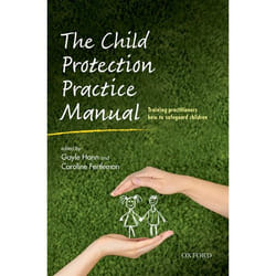 ISBN The Child Protection Practice Manual ( Training practitioners how to safeguard children ) 312 pages English