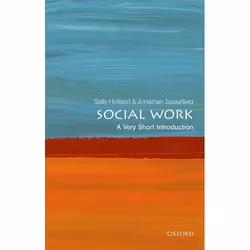 ISBN Social Work: A Very Short Introduction, Sally Holland, Jonathan Scourfield, 136 pages, English, Oxford University Press, ...