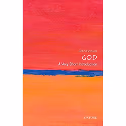 ISBN God: A Very Short Introduction, John Bowker, 160 pages, English, Oxford University Press, 25/09/2014, Any gender
