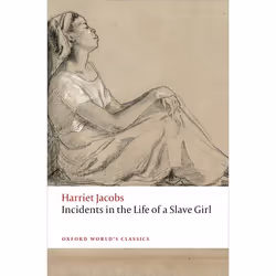 ISBN Incidents in the Life of a Slave Girl, Harriet Jacobs, R. J. Ellis, 304 pages, English, Oxford University Press, 12/11/2 ...