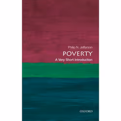 ISBN Poverty: A Very Short Introduction, Philip N. Jefferson, English, Oxford University Press, 26/07/2018, Any gender, 1 pc( ...