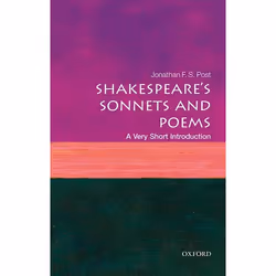 ISBN Shakespeare's Sonnets and Poems: A Very Short Introduction, Jonathan F. S. Post, 160 pages, English, Oxford University P ...