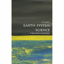 ISBN Earth System Science: A Very Short Introduction, Tim Lenton, English, Oxford University Press, 25/02/2016, Any gender, 1 ...