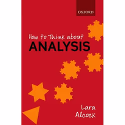 ISBN How to Think About Analysis, Lara Alcock, English, Oxford University Press, 25/09/2014, Any gender, 1 pc(s)