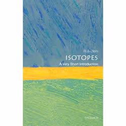 ISBN Isotopes: A Very Short Introduction, Rob Ellam, English, Oxford University Press, 19/05/2016, Any gender, 1 pc(s)