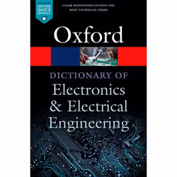 ISBN A Dictionary of Electronics and Electrical Engineering, Andrew Butterfield, John Szymanski, English, Oxford University P ...
