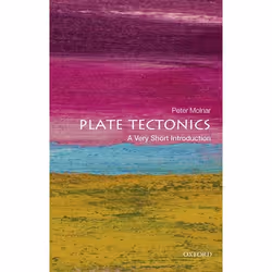ISBN Plate Tectonics: A Very Short Introduction, Peter Molnar, English, Oxford University Press, 26/03/2015, Any gender, 1 pc ...