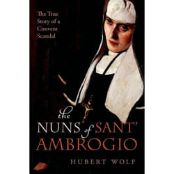 ISBN The Nuns of Sant' Ambrogio ( The True Story of a Convent in Scandal ) English