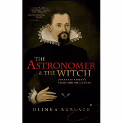 ISBN The Astronomer and the Witch ( Johannes Kepler's Fight for his Mother ), English, Paperback