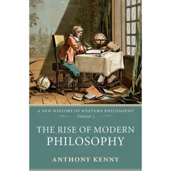 ISBN The Rise of Modern Philosophy ( A New History of Western Philosophy Volume 3 ), English, Hardcover