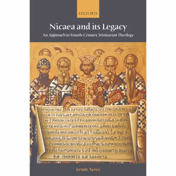 ISBN Nicaea and its Legacy ( An Approach to Fourth-Century Trinitarian Theology ), English, Hardcover, 496 pages