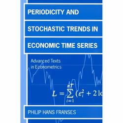 ISBN Periodicity and Stochastic Trends in Economic Time Series, Philip Hans Franses, Any gender, Oxford University Press, 15/ ...