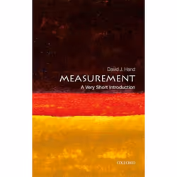 ISBN Measurement: A Very Short Introduction, David J. Hand, English, Oxford University Press, 06/10/2016, Any gender, 1 pc(s)