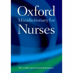 ISBN Minidictionary for Nurses, Elizabeth A. Martin, Tanya A. McFerran, Any gender, Oxford University Press, 18/05/2017, 1 pc ...