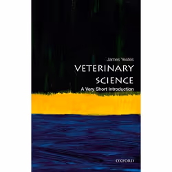 ISBN Veterinary Science: A Very Short Introduction, James Yeates, English, Oxford University Press, 22/02/2018, Any gender, 1 ...