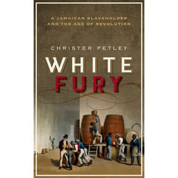 ISBN White Fury ( A Jamaican Slaveholder and the Age of Revolution ) English