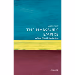 ISBN The Habsburg Empire: A Very Short Introduction, Martyn Rady, English, Oxford University Press, 23/03/2017, Any gender, 1 ...