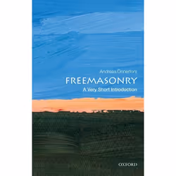 ISBN Freemasonry: A Very Short Introduction, Andreas Önnerfors, 160 pages, English, Oxford University Press, 24/08/2017, Any  ...