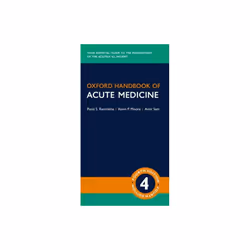 Oxford Handbook of Acute Medicine by Ramrakha & Punit Consultant Cardiologist & Consultant Cardiolog