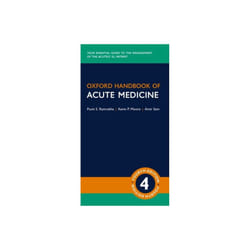 Oxford Handbook of Acute Medicine by Ramrakha & Punit Consultant Cardiologist & Consultant Cardiolog