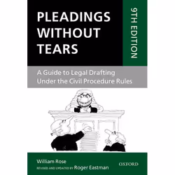 ISBN Pleadings Without Tears ( A Guide to Legal Drafting Under the Civil Procedure Rules ), Roger Eastman, William Rose, 384  ...