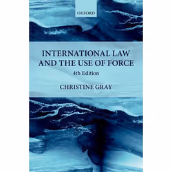 ISBN International Law and the Use of Force, English, Hardcover, 512 pages