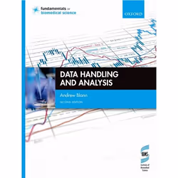 ISBN Data Handling and Analysis, Andrew Blann, 216 pages, English, Oxford University Press, 25/10/2018, Any gender