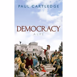 ISBN Democracy ( A Life ), Paul Cartledge, 416 pages, English, Oxford University Press, 12/04/2018, Any gender