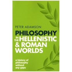 ISBN Philosophy in the Hellenistic and Roman Worlds