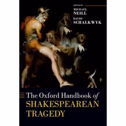 ISBN The Oxford Handbook of Shakespearean Tragedy, English, Hardcover, 992 pages