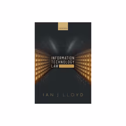 Information Technology Law by Lloyd & Ian J. Formerly Senior Specialist & HSU & National Research Un
