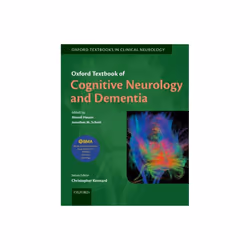 Oxford Textbook of Cognitive Neurology and Dementia by Masud Husain