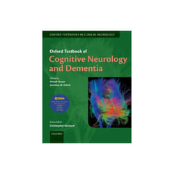 Oxford Textbook of Cognitive Neurology and Dementia by Masud Husain