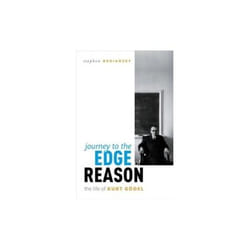 ISBN Journey to the Edge of Reason : The Life of Kurt Goedel