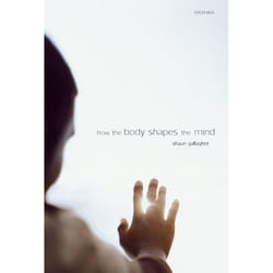 ISBN How the Body Shapes the Mind book English Hardcover 304 pages