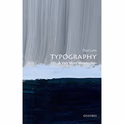 ISBN Typography: A Very Short Introduction, Paul Luna, English, Oxford University Press, 20/11/2018, Any gender, 1 pc(s)
