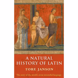 ISBN A Natural History of Latin, Tore Janson, 320 pages, English, Oxford University Press, 25/01/2007, Any gender