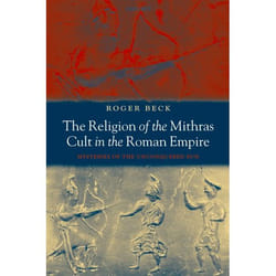 ISBN The Religion of the Mithras Cult in the Roman Empire ( Mysteries of the Unconquered Sun ) book English Hardcover